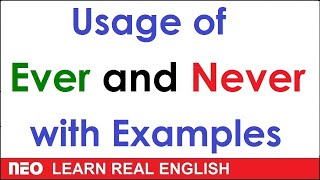 Usage of Ever and Never | Present Perfect Tense