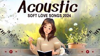 Acoustic Love Songs 2024 🍬 Best Chill English Acoustic Songs Cover 🍬 Top Viral Music 2024 New Songs