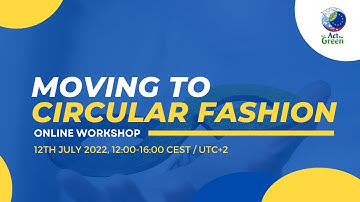 Moving To Circular Fashion - Online Workshop