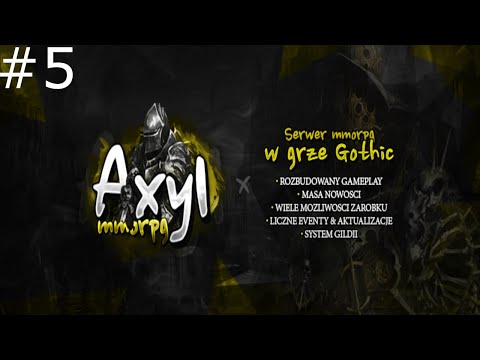 Axyl Odc.5 - Ale zadań nam dali