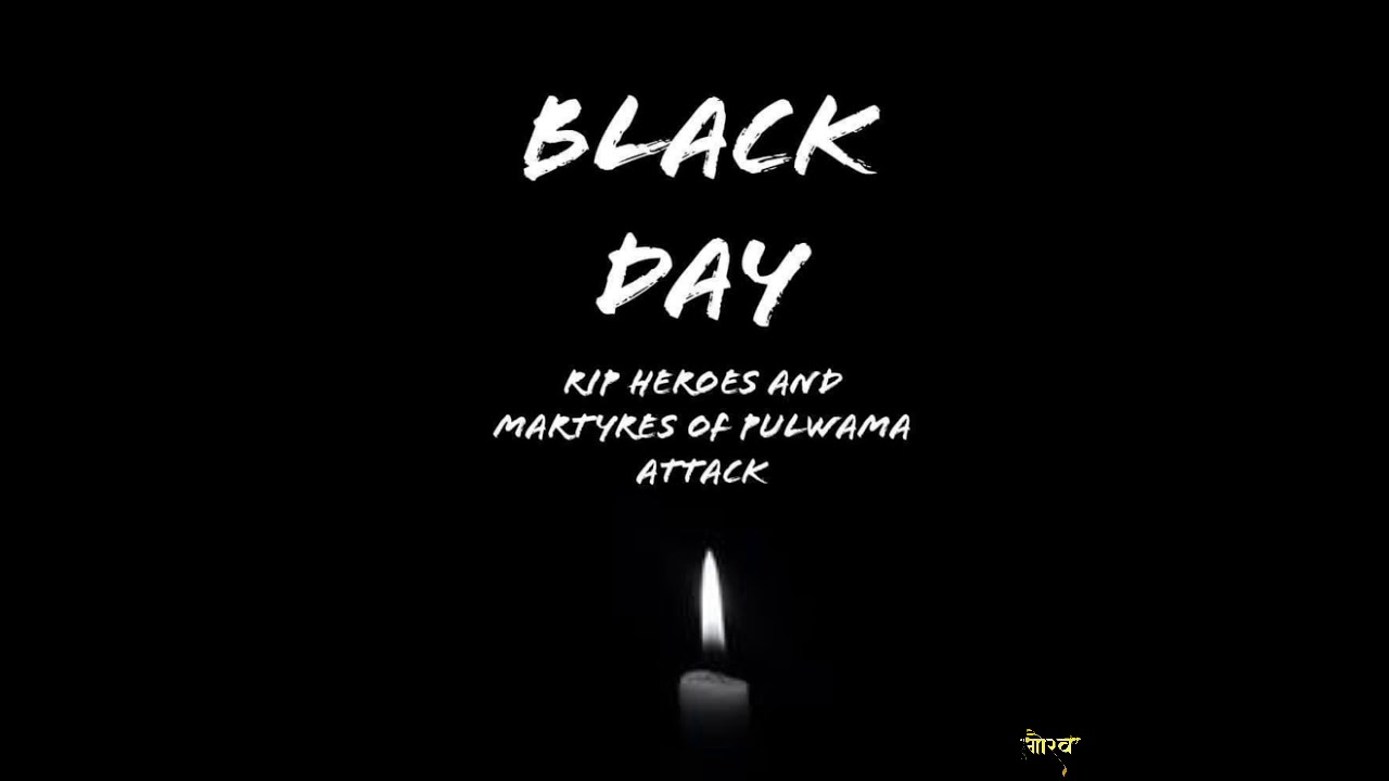 Black Day Whatsapp Status | 14 Feb Pulwama Attack ...