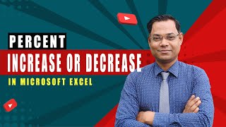 Percent Increase or Decrease in Microsoft Excel