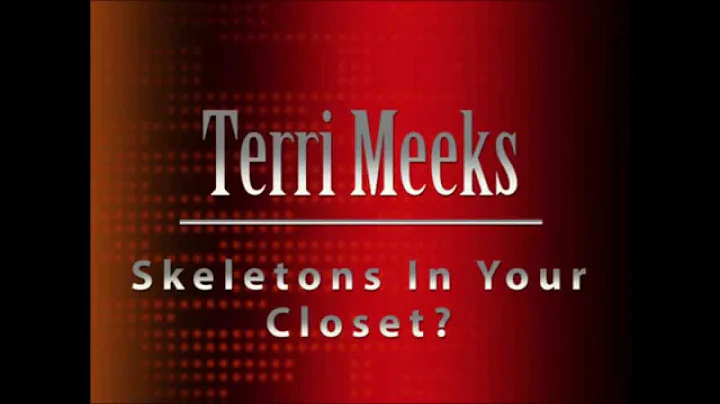 Skeletons in Your Closet - Terri Meeks