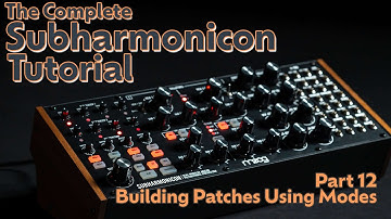Part 12 - Building Patches Using Dorian, Mixolydian, and Lydian Modes - Subharmonicon Tutorial