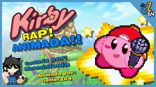 Kirby RAP! ANIMADA (Canción original por MissaSinfonia) - Animación por GamerZ64