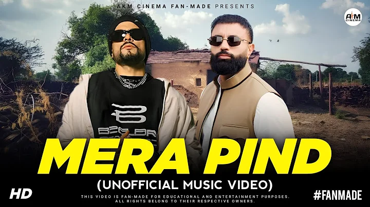 Mera Pind (Song) - Concept Music Video | Gagan Kokri & Bohemia | New Punjabi Song Update #fanmade