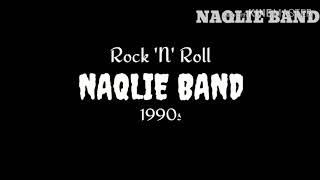 Rock and Roll || NAQLIE BAND || 1990s song