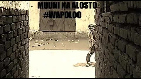 WEUSI- wapoloo #muuni na alosto (video comedy clip)..