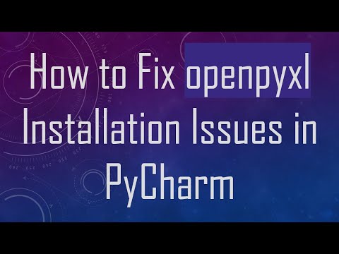 How to Fix openpyxl Installation Issues in PyCharm