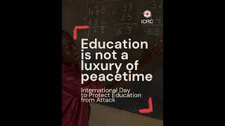 Education is not a luxury of peacetime | ICRC @ICRC