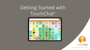 Getting Started with TouchChat