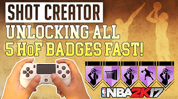 FASTEST WAY TO GET ALL SHOT CREATOR BADGES in NBA2K17! (Controller CAM)