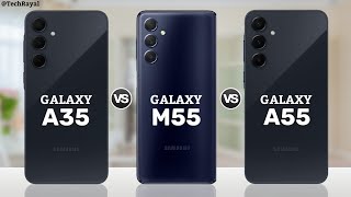 Samsung Galaxy A35 5g vs Samsung Galaxy M55 5g vs Samsung Galaxy A55 5g || Full Comparison