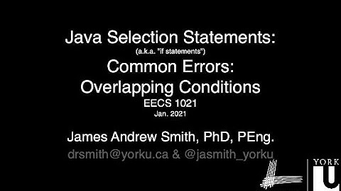 Class: Selection Statements in Java -- Common Errors (Overlapping Conditions)