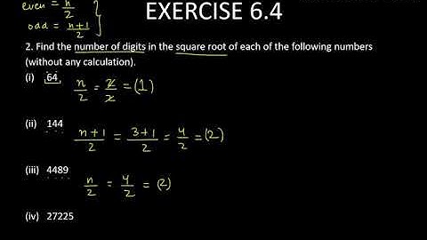 2. Find the number of digits in the square root of each of the following || Ex 6.4 Class 8