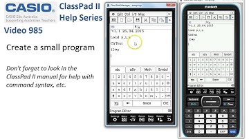 ClassPad Help 985 - Create A Small Program