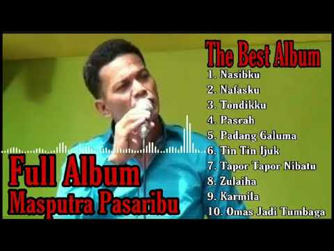 Full Album Terbaik Masputra Pasaribu | Kumpulan Lagu Tapsel Masputra Pasaribu