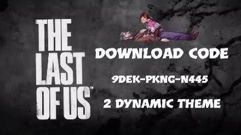 The Last of Us Part 2 Dynamic Theme PS4