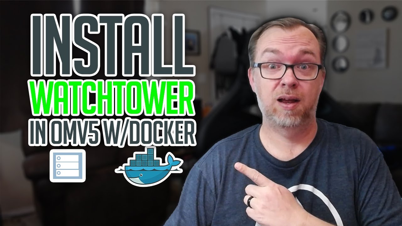 How to Install WatchTower on OMV and Docker - YouTube