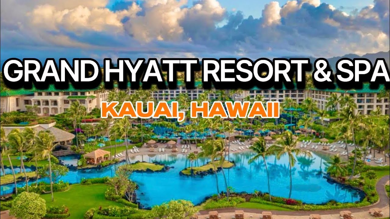 Grand Hyatt Kauai Resort & Spa in Poipu Hawaii – Hotel Tour & Travel Guide