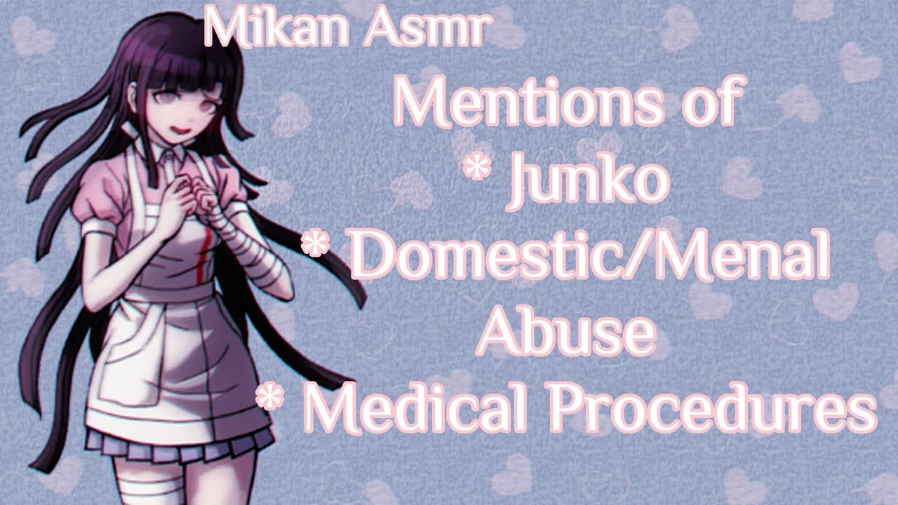 Better Late Than Never.  Mikan Tsumuki Audio [] DANGANRONPA ASMR RP [] F4A [] HOTLINES IN DISC.