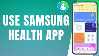Samsung Health App Tutorial |  How to Use Samsung Health in 2026 screenshot 4
