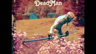 Video thumbnail of "DEAD MAN - Highway"