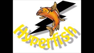 Hyperfish