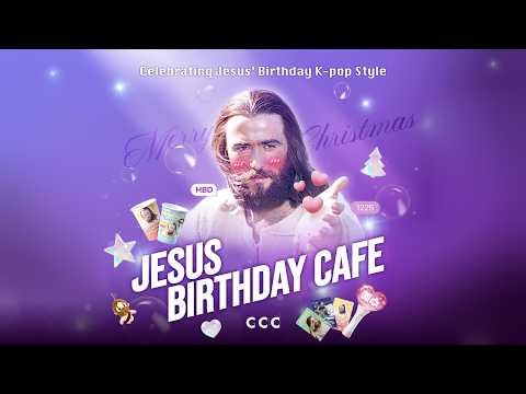2025 CCC 예수님 생일카페 리뷰 영상