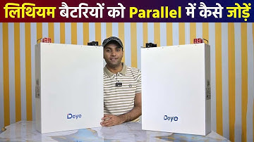 How to Connect Deye Lithium Batteries in Parallel with Deye Hybrid Inverter