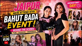 “Jaipur Mein Attend Kiya Bahut Bada Event 😱✨ | My First Influencer Experience”