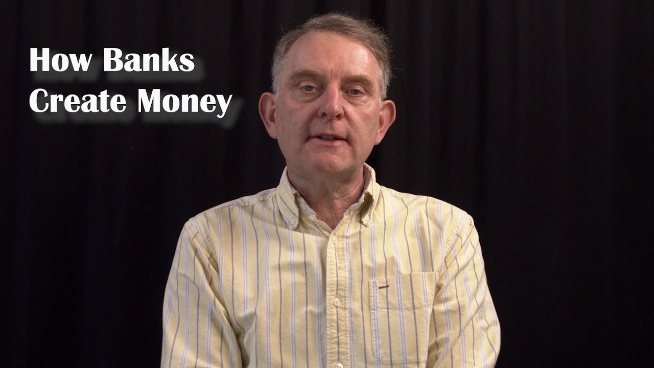 How Banks Create Money YouTube