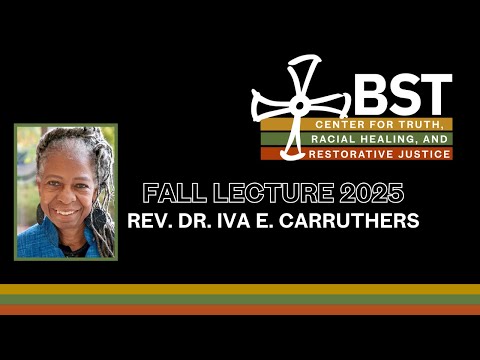 Rev. Dr. Iva Carruthers on Justice, Equality, and Project 2025 | BST CRHRJ Fall Lecture 2025