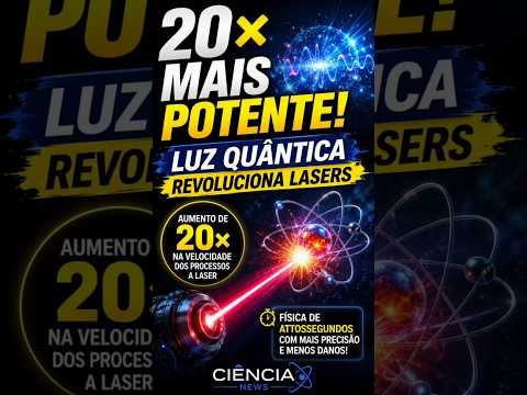 LUZ QUÂNTICA TORNA LASERS 20 VEZES MAIS EFICIENTES