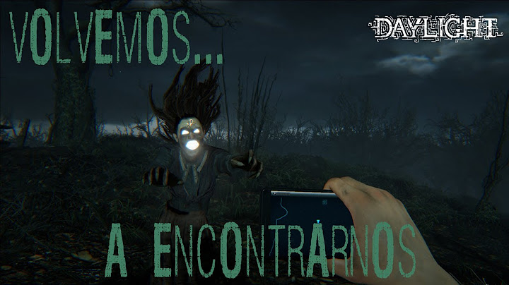 ESPECIAL Daylight!! vamos a pasarnos el juego entero