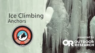 How to Build Ice Climbing Anchors