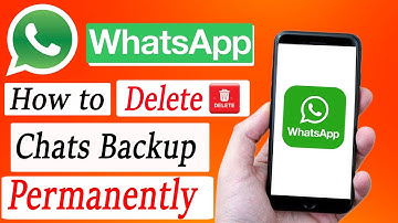 How to Create & Delete Chat Backup Permanently on WhatsApp from Google Drive