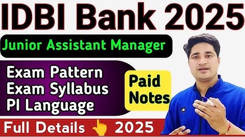 IDBI Bank JAM Syllabus 2025 | IDBI Bank Junior Assistant Manager Syllabus 2025