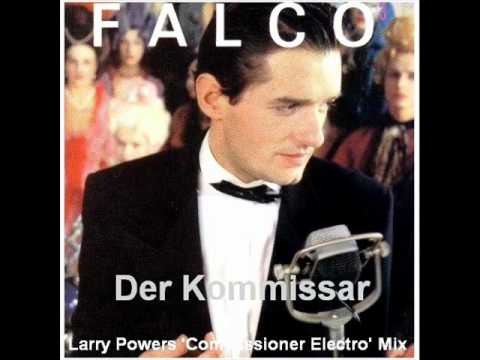 Falco - Der Kommissar (Larry Powers Commissioner Electro Mix)