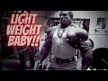 Ronnie coleman motivation  light weight baby  tribute mix  gym focus
