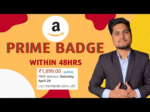 Guaranteed amazon prime badge for your products full process