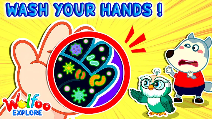 What Happens If You Don’t Wash Your Hands? - Healthy Habits | 🔍 Wolfoo Explore - Human Body