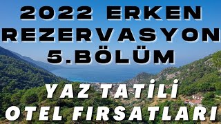 2022 ERKEN REZERVASYON OTEL FIRSATLARI B5 | 2022 Yaz Tatili İçin 10 Fırsat Oteli - Oda Kahvaltı