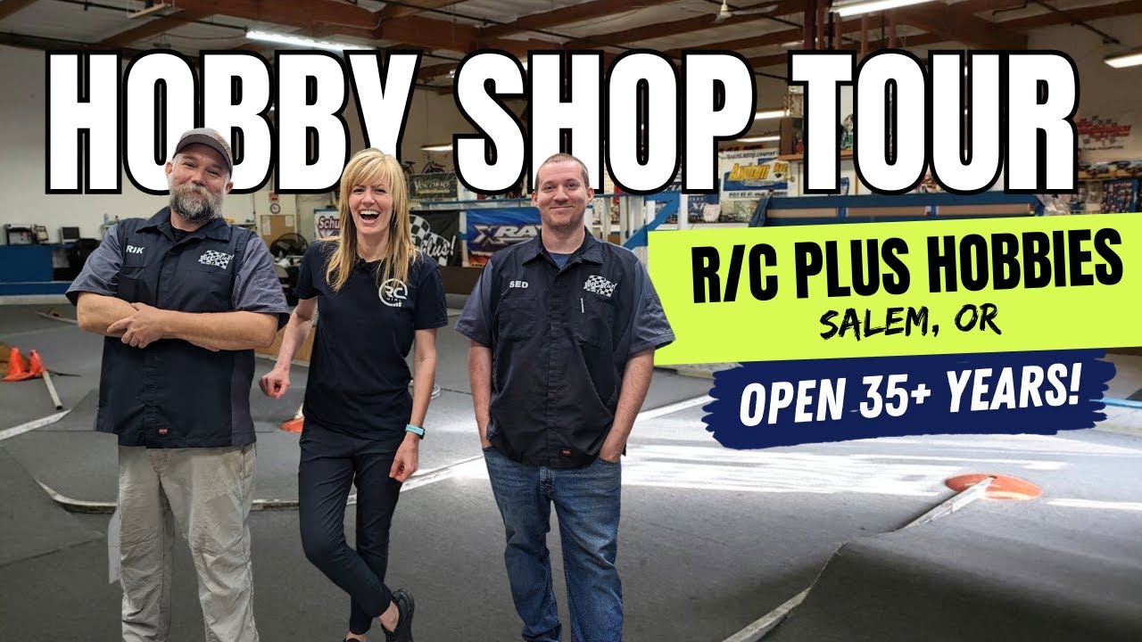 Hobby Shop Tour! R/C Plus Hobbies, Salem, OR YouTube