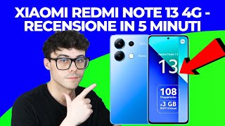 XIAOMI REDMI NOTE 13 4G - RECENSIONE IN ITALIANO IN 5 MINUTI