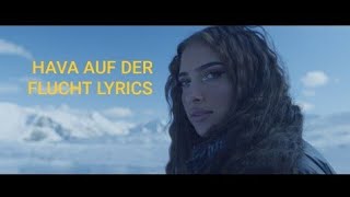 HAVA AUF DER FLUCHT  LYRICS