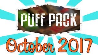 PUFF PACK UNBOXING!! - (October 2017)