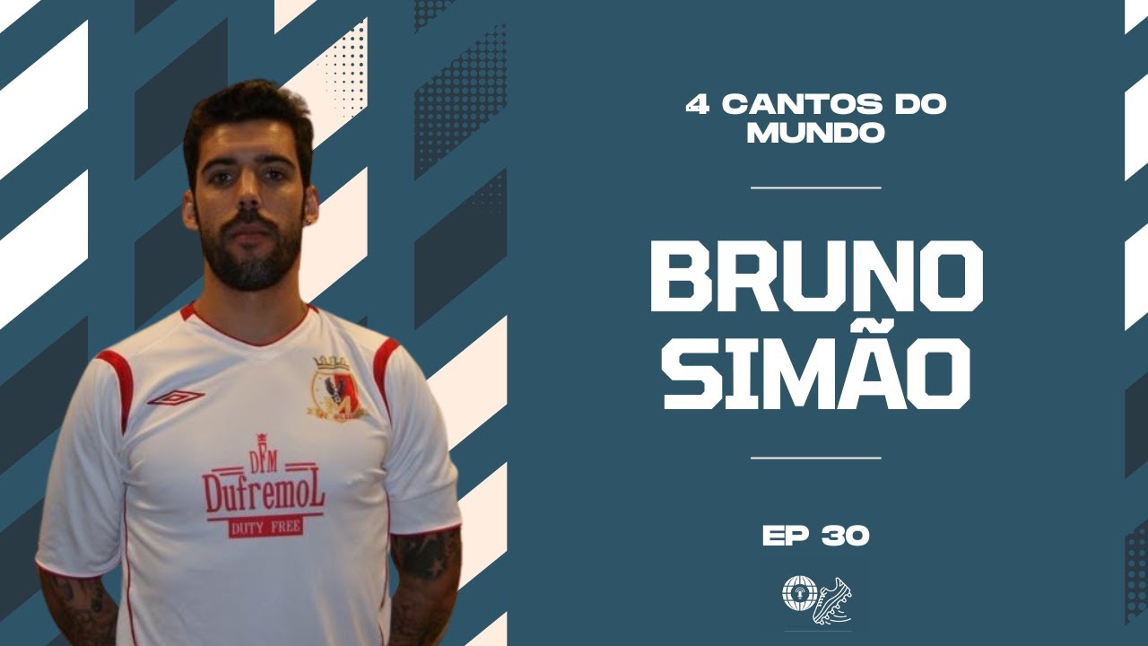 Simão Mundo '4 Cantos do Mundo' EP 30 Bruno Simão: do trauma com o Leste ao ...