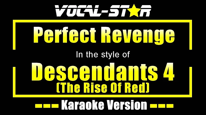 Perfect Revenge Karaoke | Descendants 4 (The Rise Of Red) Karaoke Version