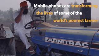 How mobile phones are transforming the lives poor farmers - #digitalempowers